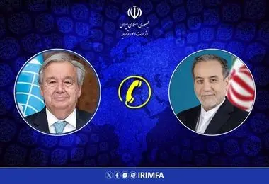 تماس تلفنی وزیر امور خارجه با دبیرکل سازمان ملل متحد