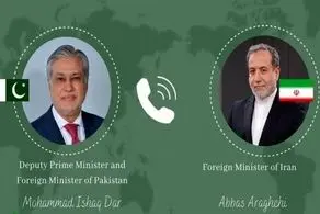 گفت‌وگوی تلفنی وزیر خارجه پاکستان با عراقچی 